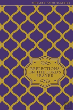 Bertrand.pt - Reflections On The Lord'S Prayer