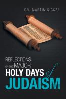 Reflections On The Major Holy Days Of Judaism