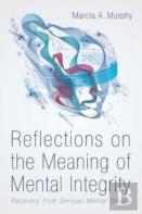 Reflections On The Meaning Of Mental Integrity