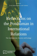 Reflections On The Posthuman In International Relations