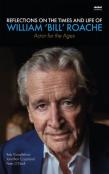 Reflections On The Times And Life Of William 'Bill' Roache - Actor For The Ages