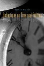 Reflections On Time And Politics
