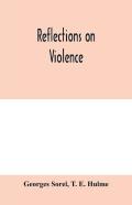 Reflections On Violence