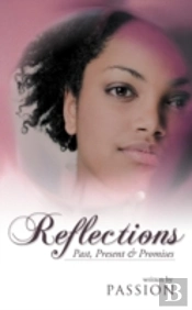 Reflections: Past, Present & Promises