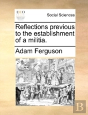 Reflections Previous To The Establishmen