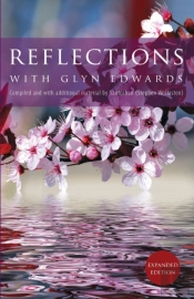 Reflections With Glyn Edwards
