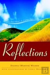 Reflections:From The Heart A Collection Of Poetry