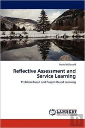 Reflective Assessment And Service Learning