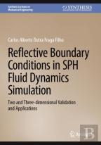 Reflective Boundary Conditions In Sph Fluid Dynamics Simulation