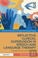 Reflective Clinical Supervision In Speech And Language Therapy
