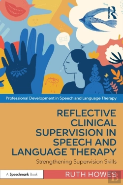 Bertrand.pt - Reflective Clinical Supervision In Speech And Language Therapy
