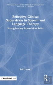 Reflective Clinical Supervision In Speech And Language Therapy