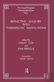Reflective Enquiry Into Therapeutic Institutions