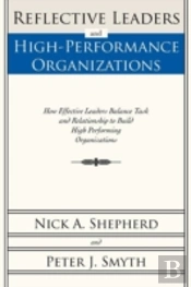 Reflective Leaders And High-Performance Organizations