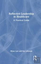 Reflective Leadership In Healthcare