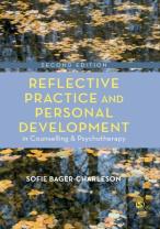 Reflective Practice And Personal Development In Counselling And Psychotherapy