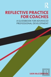 Reflective Practice For Coaches