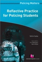 Reflective Practice For Policing Students
