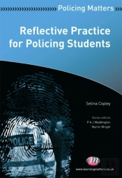 Reflective Practice For Policing Students