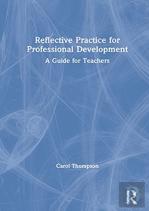 Reflective Practice For Professional Development