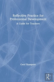 Reflective Practice For Professional Development