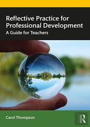 Reflective Practice For Professional Development
