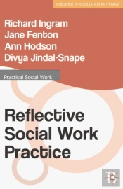 Reflective Social Work Practice