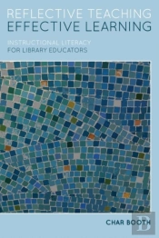 Reflective Teaching, Effective Learning