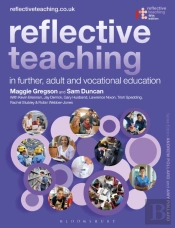 Reflective Teaching In Further, Adult And Vocational Education