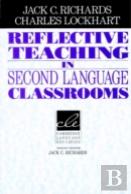 Reflective Teaching in Second Language Classrooms