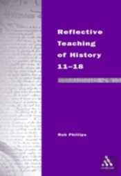 Reflective Teaching Of History 11-18