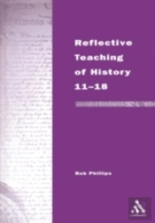 Reflective Teaching Of History 11-18