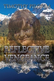 Reflective Vengeance (The Bitter Sweet End Run)