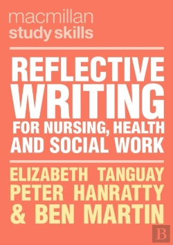 Bertrand.pt - Reflective Writing For Nursing, Health And Social Work