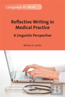 Reflective Writing In Medical Practice