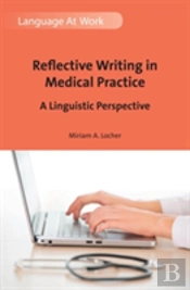 Reflective Writing In Medical Practice