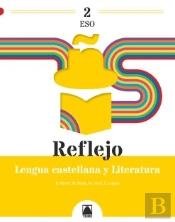 Reflejo 2. Lengua Castellana Y Literatura 2 Eso