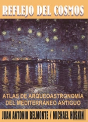 Reflejo Del Cosmos: Atlas Arqueoastronómico Del Mediterráneo Antiguo