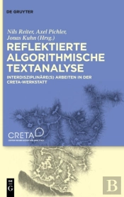 Reflektierte Algorithmische Textanalyse
