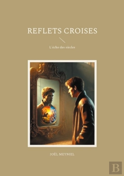 Bertrand.pt - Reflets Croises : L'Écho Des Siècles