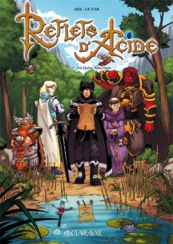 Bertrand.pt - Reflets D'Acide Tome 1 : La Quête Sans Nom