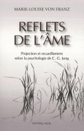 Reflets De L'Ame Projection Et Recueillement Selon La Psychologie De Jung