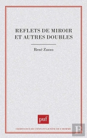 Reflets De Miroir Et Autres Doubles