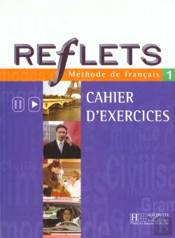 Bertrand.pt - Reflets Niveau 1 ; Cahier D'Exercices