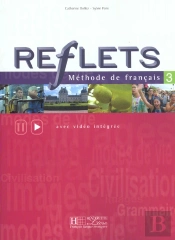 Reflets Niveau 3 ; Livre De L'Eleve