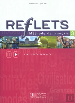 Bertrand.pt - Reflets Niveau 3 ; Livre De L'Eleve