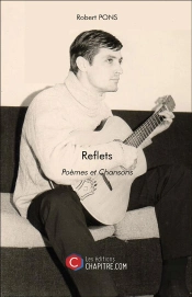 Reflets ; Poèmes Et Chansons