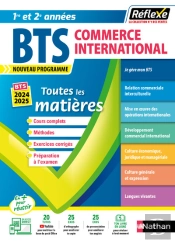 Reflexe Bts ; Bts Commerce International : Toutes Les Matières : 1re Et 2e Années (Édition 2023/2024)