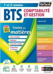 Reflexe Bts ; Comptabilité Et Gestion : Toutes Les Matières : 1re Et 2ème Années (Édition 2022)