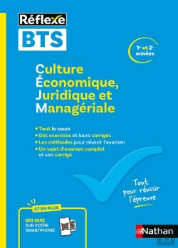 Bertrand.pt - Réflexe Bts : Culture Économique, Juridique Et Managériale ; 1re Et 2e Années ; Toutes Les Filières